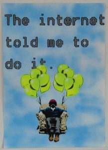 "The Internet told me to do it..." by id-iom is licensed under CC BY-NC 2.0.